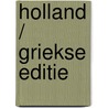 Holland / Griekse editie