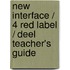 New Interface / 4 red label / deel Teacher's guide