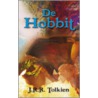 De Hobbit, of Derhinne en wer werom by John Ronald Reuel Tolkien