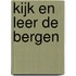 Kijk en leer de bergen