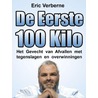 De eerste 100 kilo door Eric Verberne