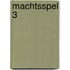 Machtsspel 3