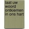 Laat uw Woord ontkiemen in ons hart door R. Hornikx