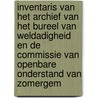 Inventaris van het archief van het Bureel van Weldadigheid en de Commissie van Openbare Onderstand van Zomergem by Hannes Vanhauwaert