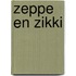 Zeppe en Zikki
