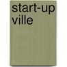 Start-up ville by Evy Ballegeer
