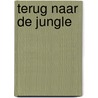 Terug naar de jungle