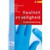 Kwaliteit en veiligheid in patiëntenzorg