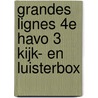 Grandes Lignes 4e havo 3 kijk- en luisterbox door Onbekend