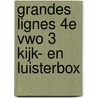 Grandes Lignes 4e vwo 3 kijk- en luisterbox door Onbekend