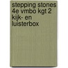 Stepping Stones 4e vmbo kgt 2 kijk- en luisterbox door Onbekend