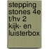 Stepping Stones 4e t/hv 2 kijk- en luisterbox