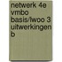 Netwerk 4e vmbo basis/lwoo 3 uitwerkingen b