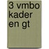 3 VMBO kader en gt