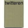 Twitteren door Laurens van Aggelen