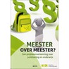 Meester over meester? by Vlaamse Onderwijsraad