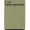 MS en kinderneurologie door R.Q. Hintzen