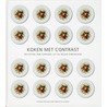Koken met contrast door Jet culinaire communicatie