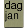 Dag Jan by Jan Wauters