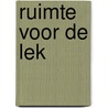 Ruimte voor de Lek by Commissie voor de m.e.r.