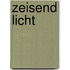Zeisend Licht