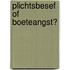 Plichtsbesef of boeteangst?