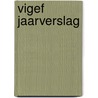 VIGEF jaarverslag door P. Rijnhout