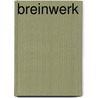 Breinwerk door Pierre Kindt