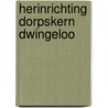 Herinrichting Dorpskern Dwingeloo by J. Holl