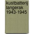 Kustbatterij Langerak 1943-1945