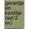 Gerardje en Kareltje (set 2 ex) door Theodor Holman