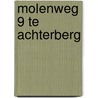 Molenweg 9 te Achterberg door N. de Jonge