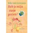 Heb je mijn zusje gezien?