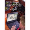 Handboek Navigatie by I. Dedekam