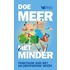 Doe meer met minder