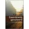 Gaandeweg genoteerd door G. Karssen