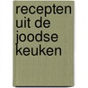 Recepten uit de joodse keuken door B.E. Polak