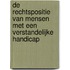 De rechtspositie van mensen met een verstandelijke handicap