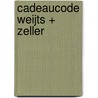 Cadeaucode Weijts + Zeller door Onbekend