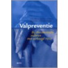 Valpreventie door Koen Milisen