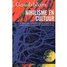 Nihilisme en cultuur by Johan Goudsblom