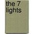 The 7 Lights