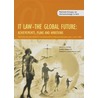 IT Law-The Global Future door A.R. Lodder