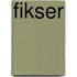 Fikser