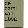 De parel van Abba by P.B.H. Keulers