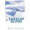 Sneeuwblind door Rosie Thomas