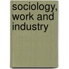 Sociology, work and industry door StudentsOnly