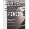 Negentig jaar adviezen over ruimtelijke kwaliteit in Noord - Holland 1916-2006 door N. de Vreeze