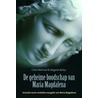 De geheime boodschap van Maria Magdalena by M. Bailey
