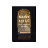 Nader tot U? door Manuela Kalsky